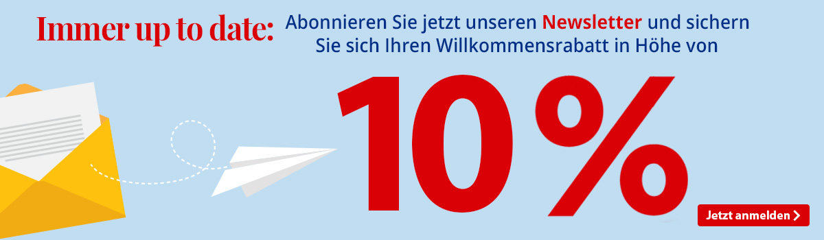  Newsletter abonnieren & 10% Rabatt sichern