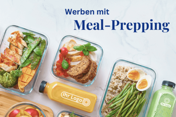 Meal Prep – Verpflegung unterwegs